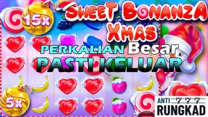 3 Langkah Jitu Dapatkan Jackpot Slot Sweet Bonanza Xmas Dengan Gampang